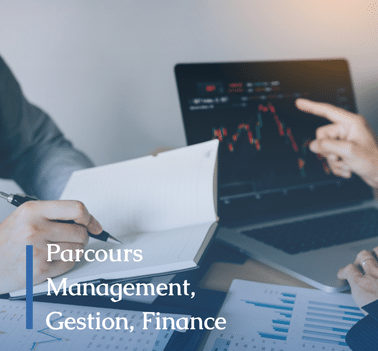 Parcours Management, Gestion, Finance Management, Gestion, Finance