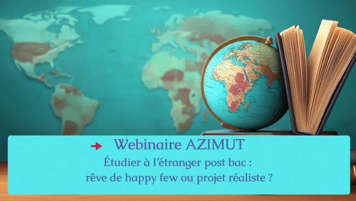 Étudier à l’étranger post bac rêve de happy few ou projet réaliste