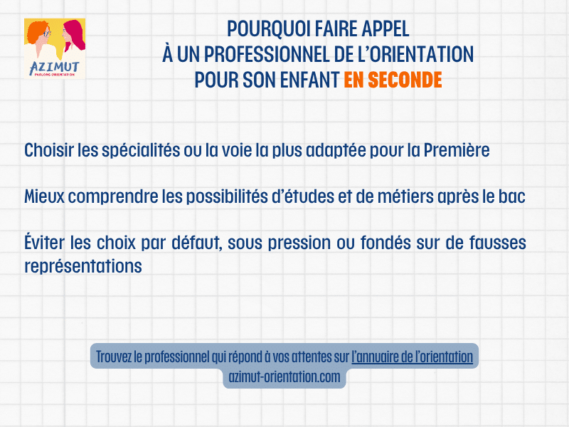 POURQUOI Faire appel à un Professionnel de l’orientation pour son enfant en seconde