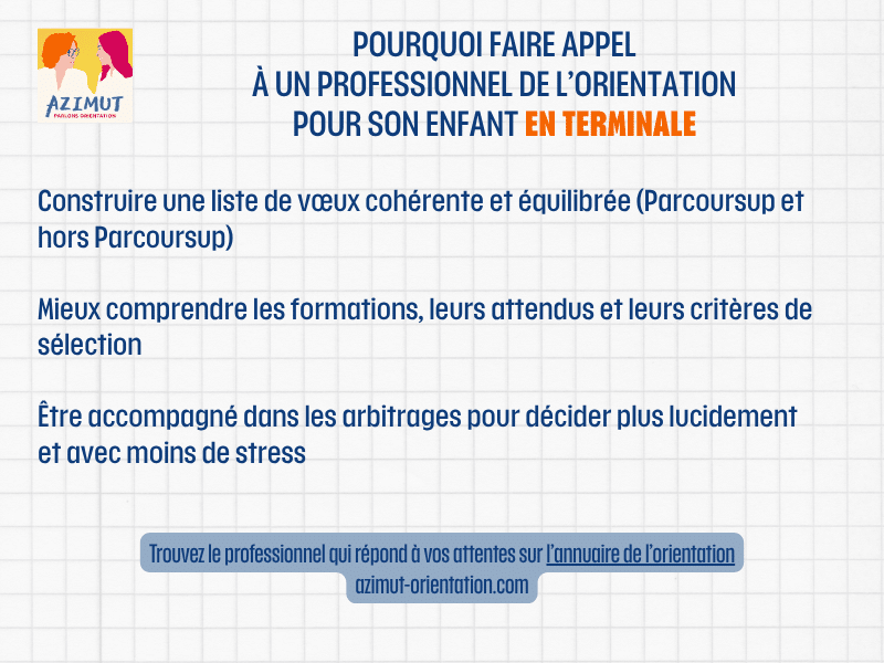 POURQUOI Faire appel à un Professionnel de l’orientation pour son enfant en terminale