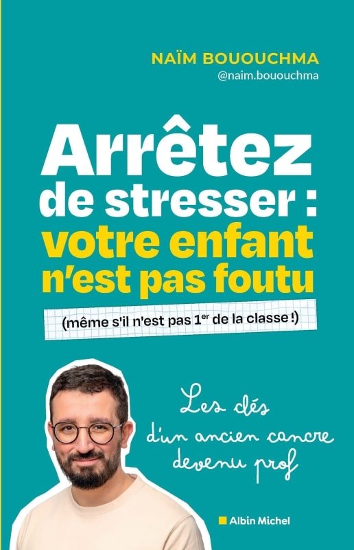 Arrêtez de stresser : votre enfant n'est pas foutu