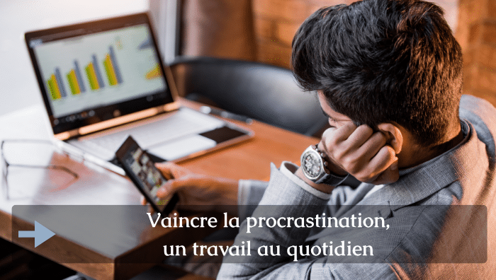 24_09_2026_Agir_Gestion du temps et procrastination Vaincre la procrastination, un travail au quotidien